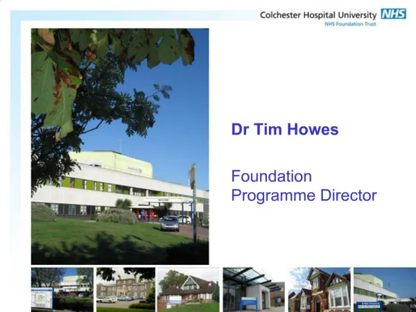 Dr Tim Howes Foundation Programme Director