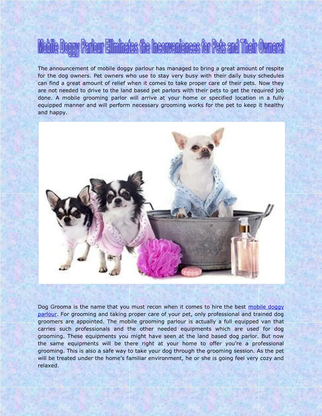 the announcement of mobile doggy parlour