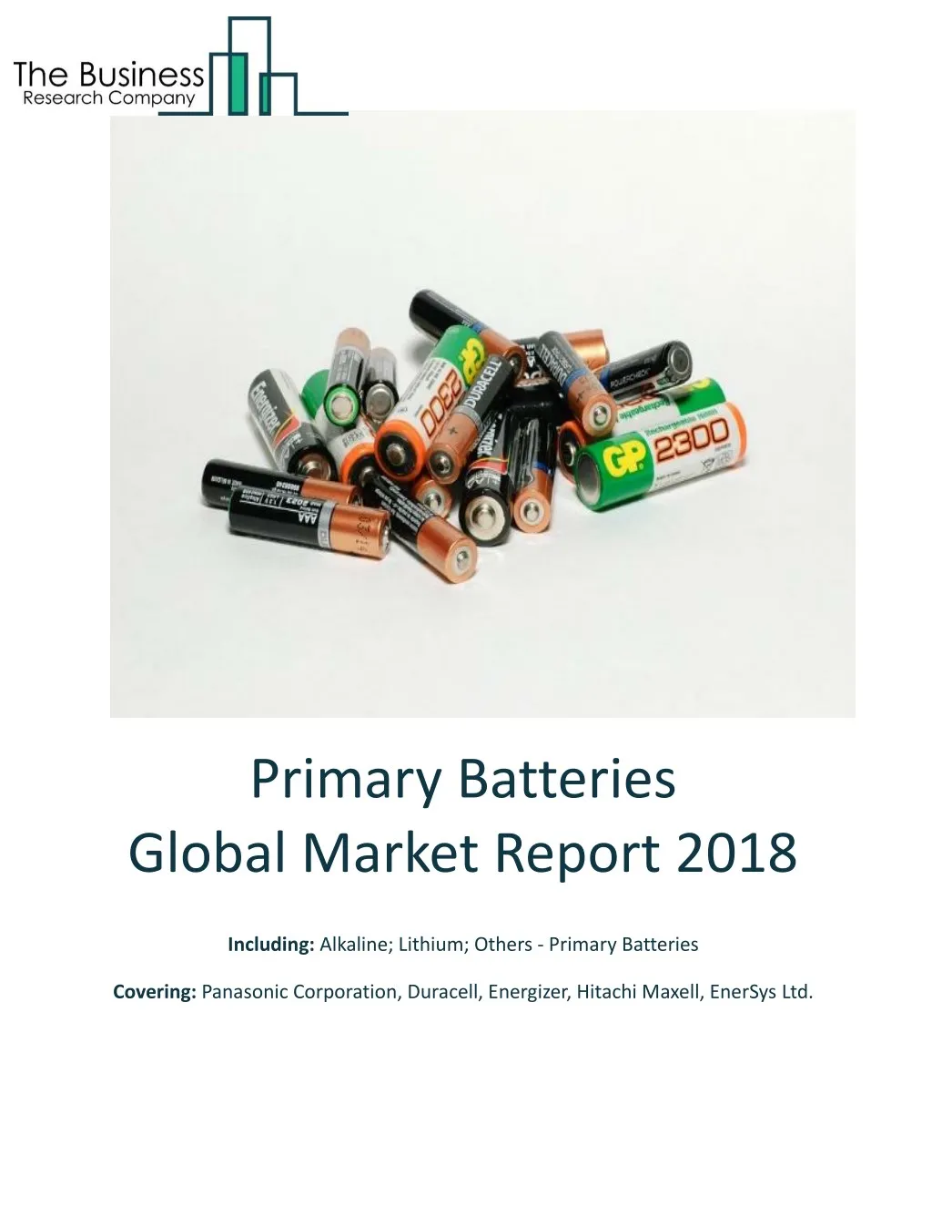 primary batteries global market report 2018