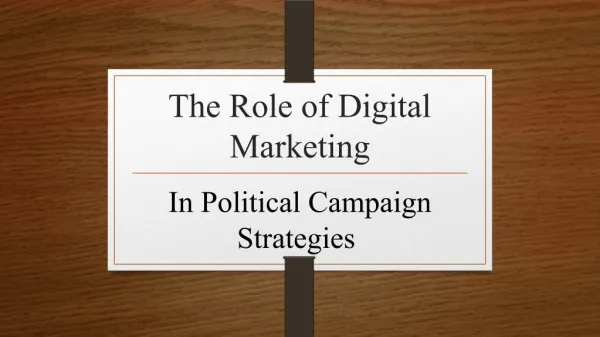 Role of digital marketing plays in political campaigning strategies