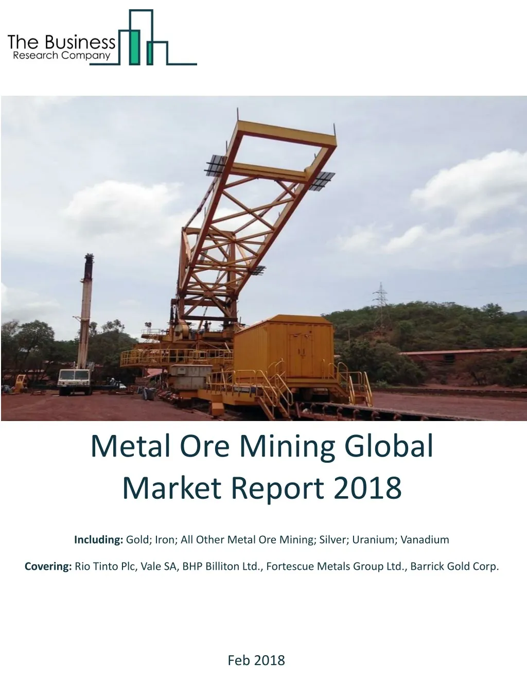 metal ore mining global market report 2018