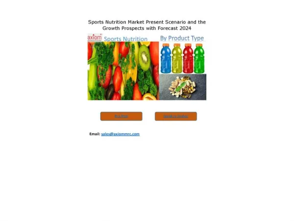 Sports Nutrition Market Outlook 2018 Globally, Geographical Segmentation, Industry Size & Share, Comprehensive Analysis