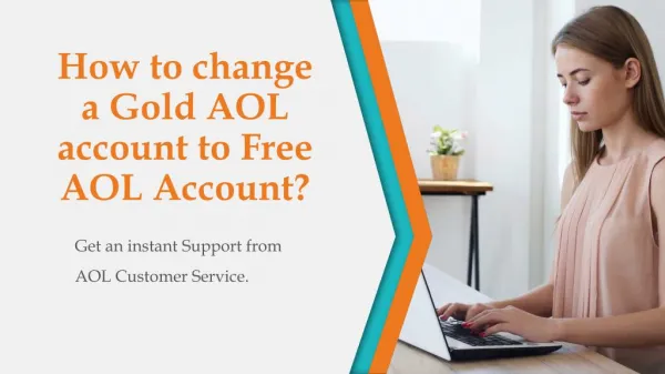 How to change a Gold AOL account to Free Account with AOL Customer Service?