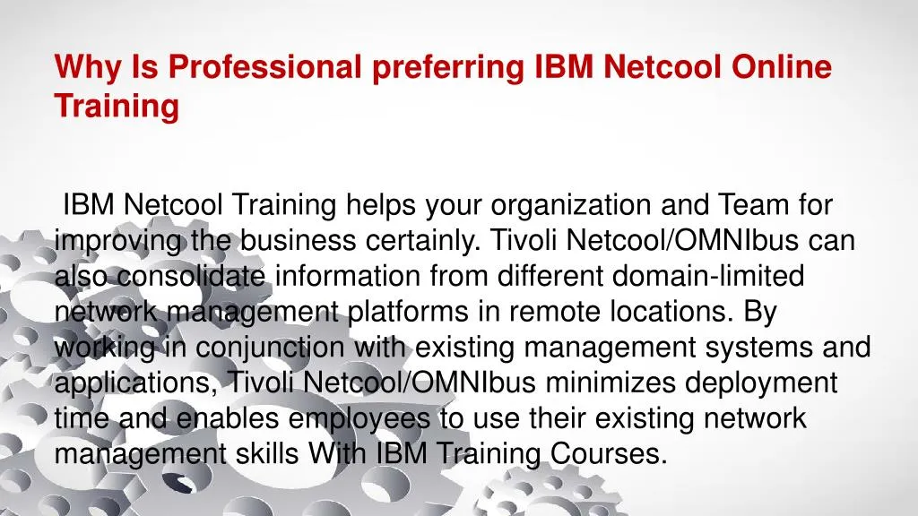 why is professional preferring ibm netcool online training