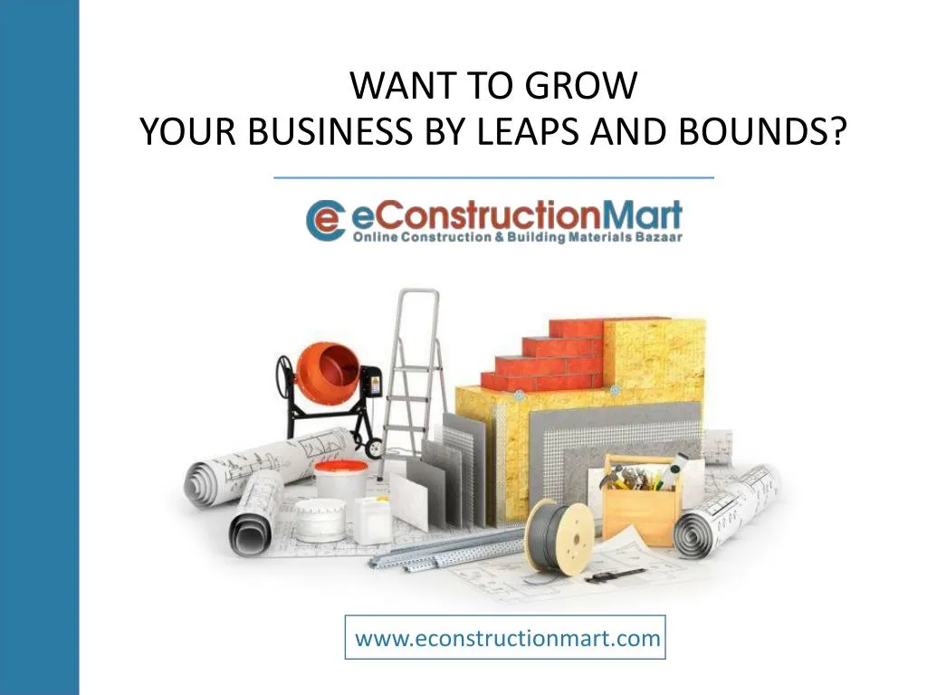 want to grow your business by leaps and bounds