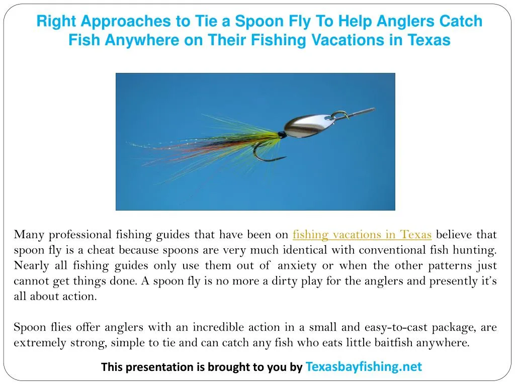right approaches to tie a spoon fly to help