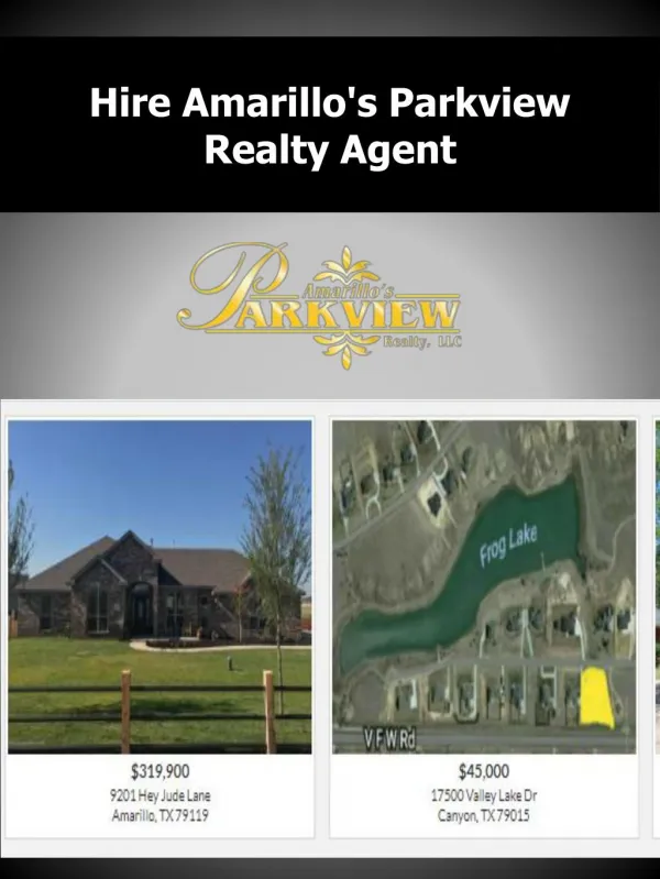 Hire Amarillo's Parkview Realty Agent