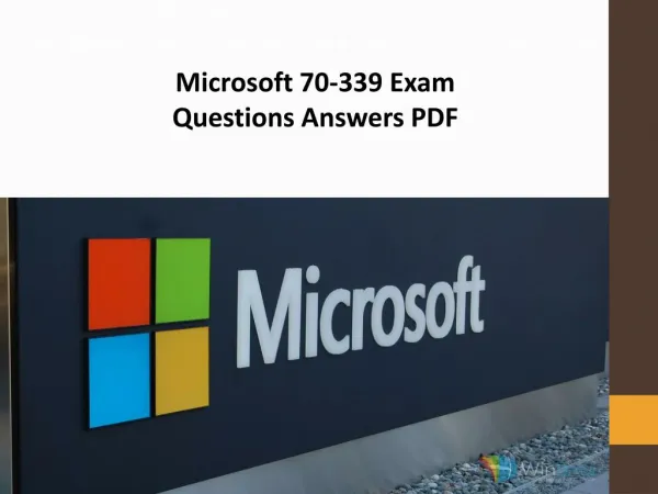 Valid 70-339 Dumps PDF | Pass Microsoft 70-339 Exam Easily