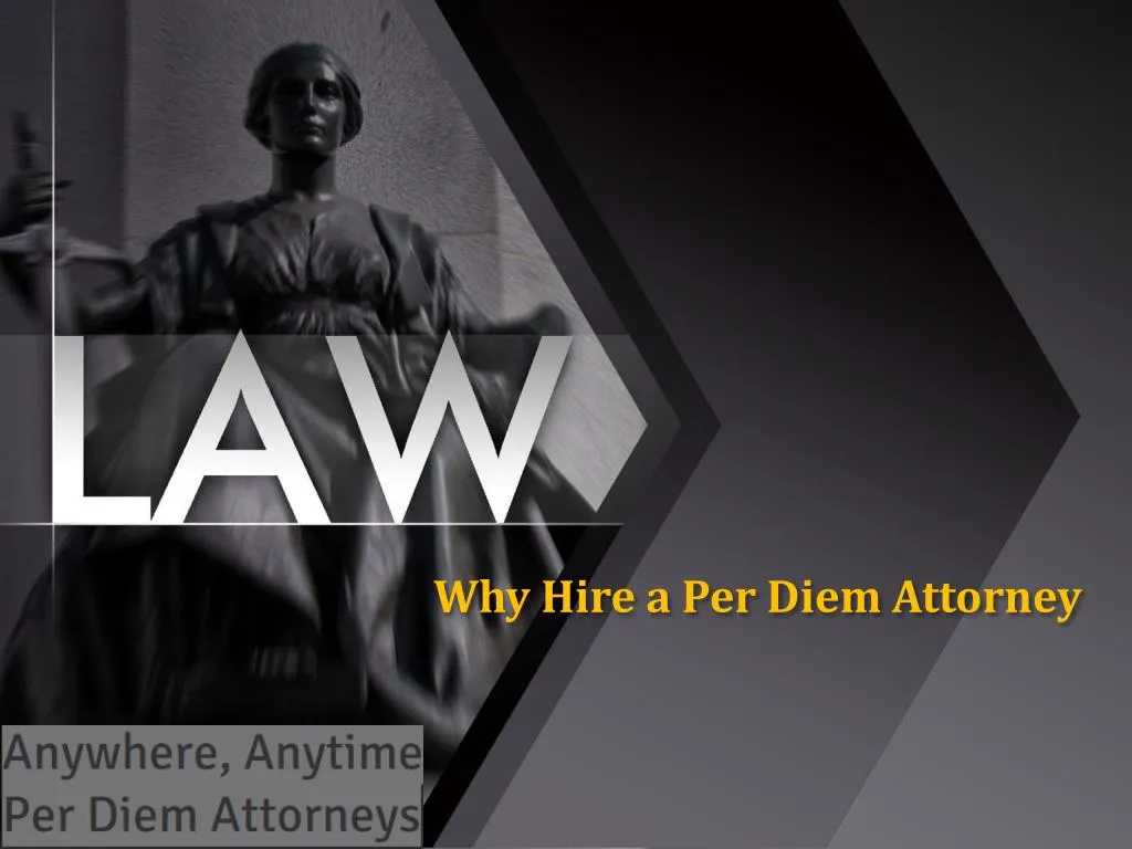 why hire a per diem attorney