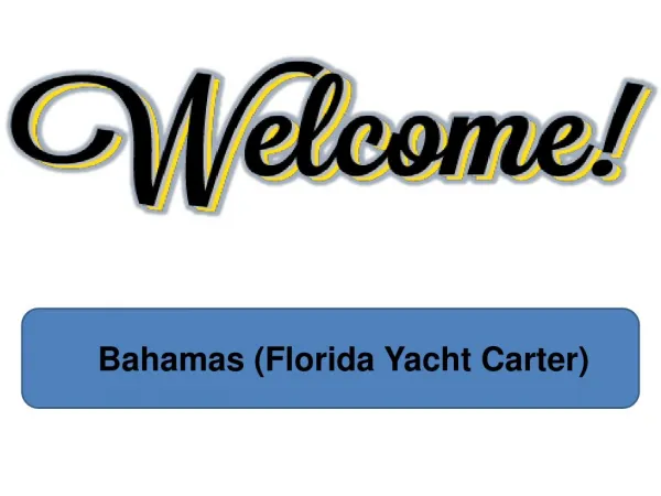 Bahamas luxury yacht charter