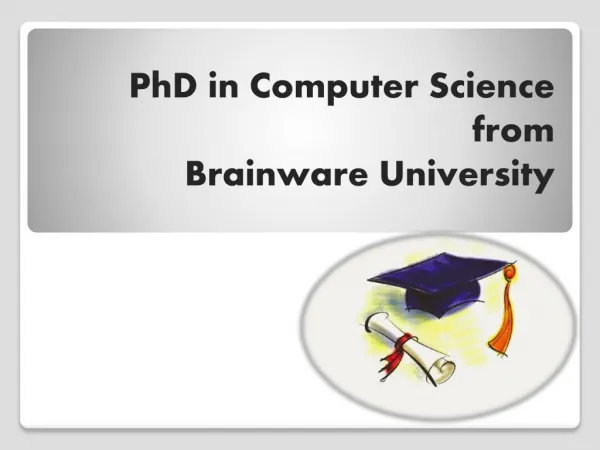 PhD in Computer Science from Brainware University