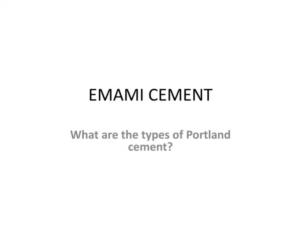 What are the types of Portland cement?