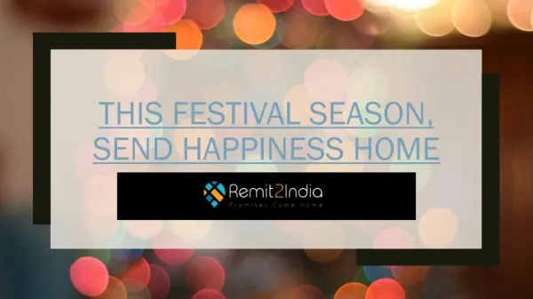 Send Happiness home this Festival