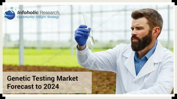 Global Genetic Testing Market Forecast to 2024