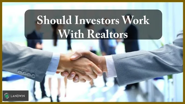 Should Investors Work With Realtors