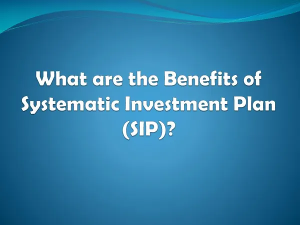 What are the Benefits of Systematic Investment Plan (SIP)? - Investallign
