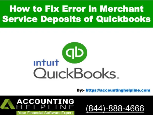 How to Fix Error in Merchant Service Deposits of Quickbooks - Accounting Helpline 844-888-4666.