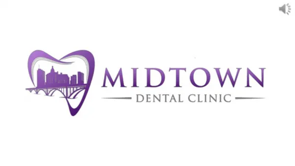 Cosmetic Dentistry & Root Canal Treatment - Midtown Dental