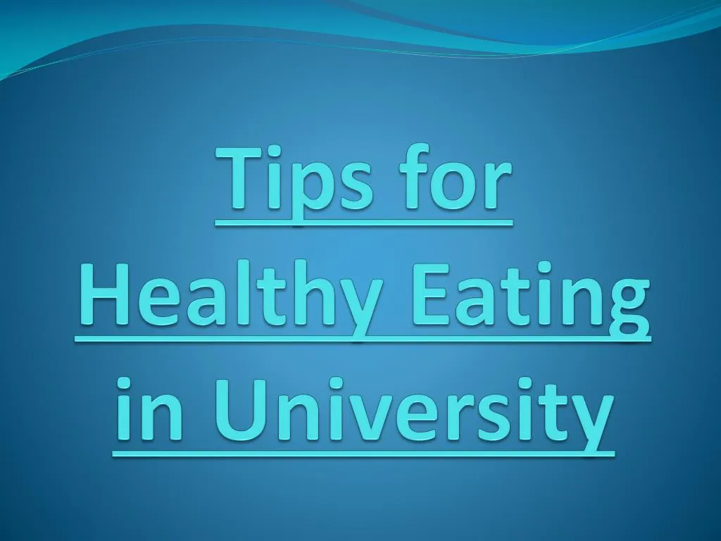 tips for healthy eating in university