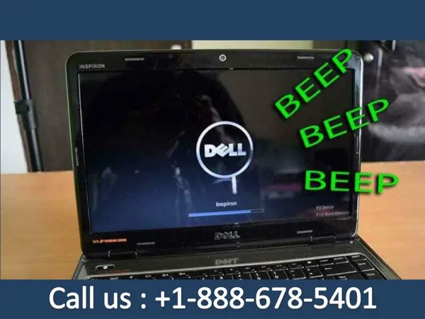 Dell laptop beeping on startup fixed 1-888-678-5401 Dell Laptop Customer Support Number