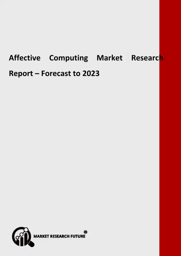 Affective Computing Market by Product, Analysis and Outlook to 2023
