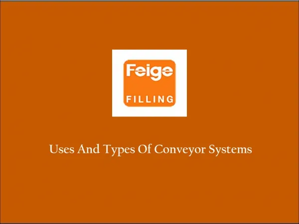 Uses Of Conveyor System