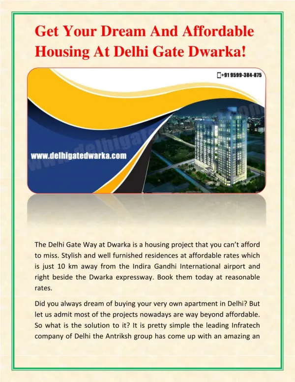 Get Your Dream And Affordable Housing At Delhi Gate Dwarka!