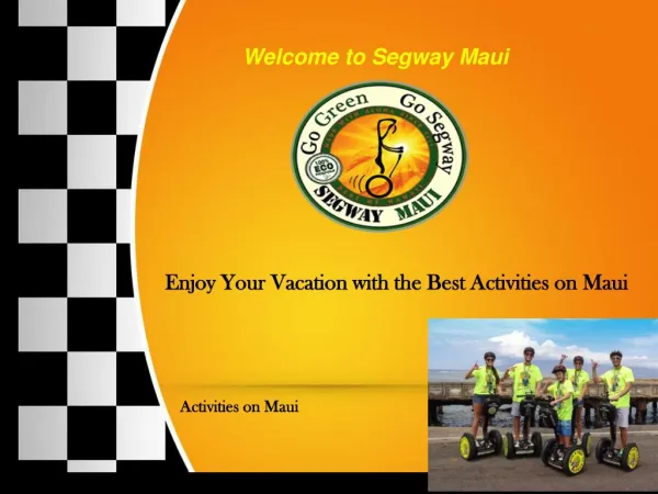 Enjoy Your Vacation with the Best Activities on Maui