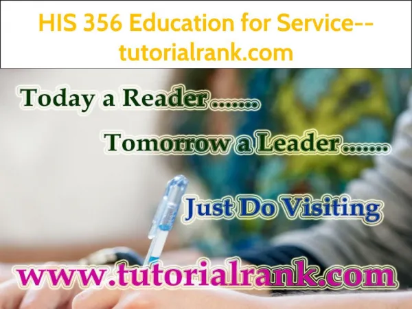 HIS 356 Education for Service--tutorialrank.com