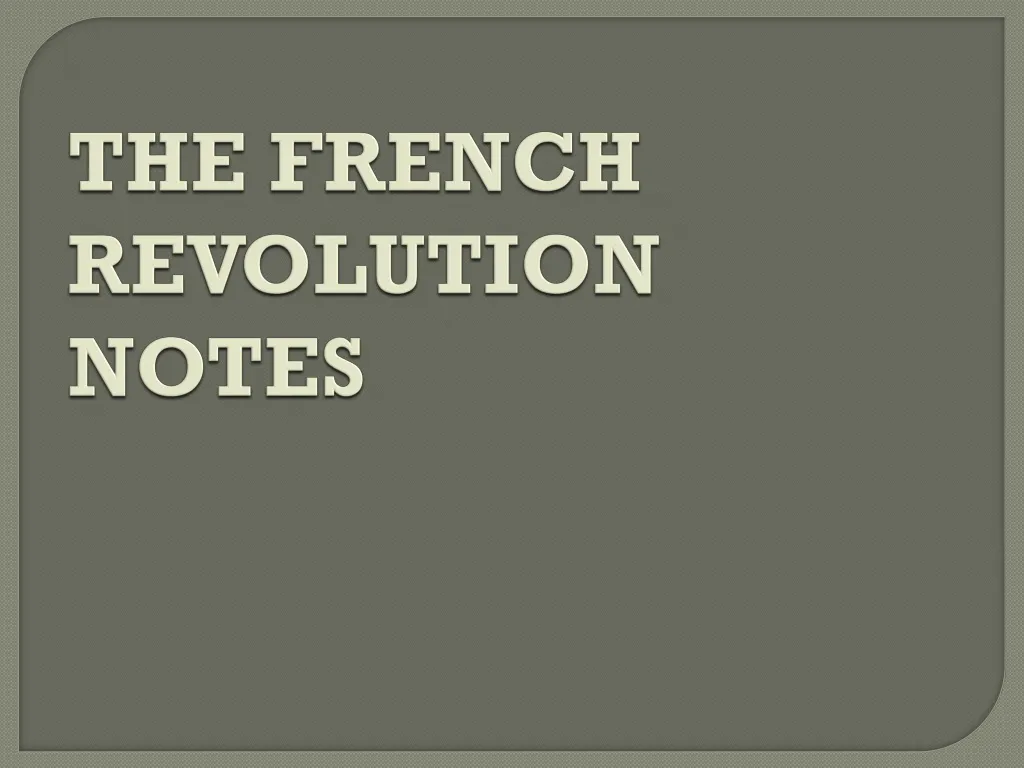 the french revolution notes