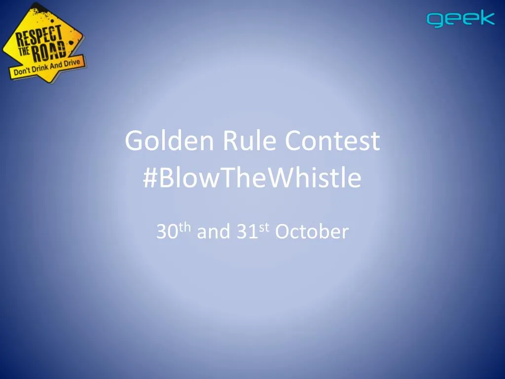 golden rule contest blowthewhistle