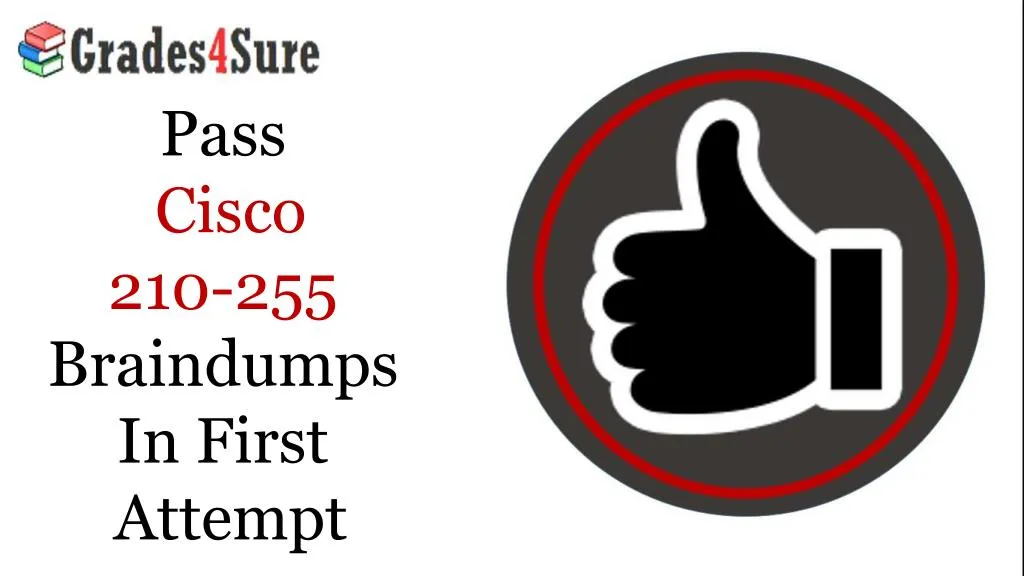 pass cisco 210 255 braindumps in first attempt