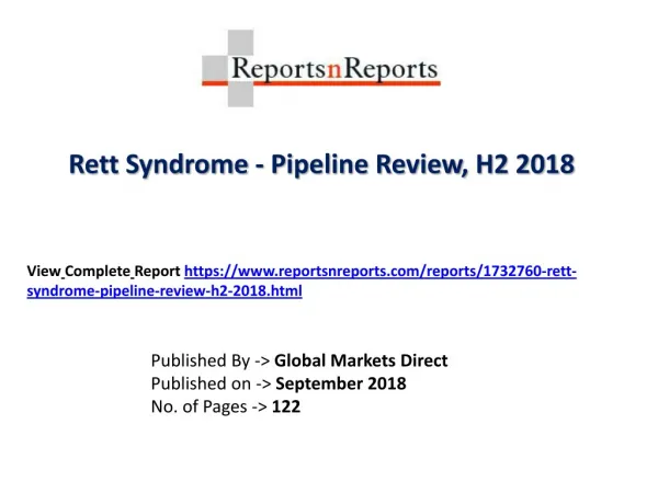 Rett Syndrome Industry 2018 Major Players Involved in Development Stages, Guide to latest Pipeline Reviews