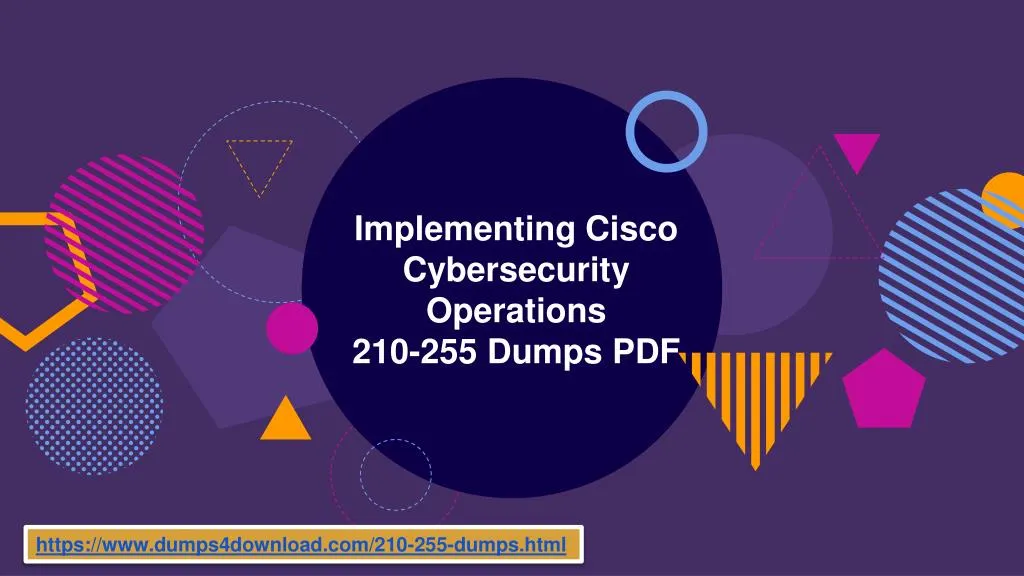implementing cisco cybersecurity operations 210 255 dumps pdf