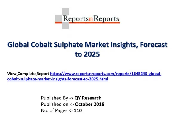 Cobalt Sulphate Industry Growth, Status, CAGR, Value, Share and 2018-2025 Future Prediction