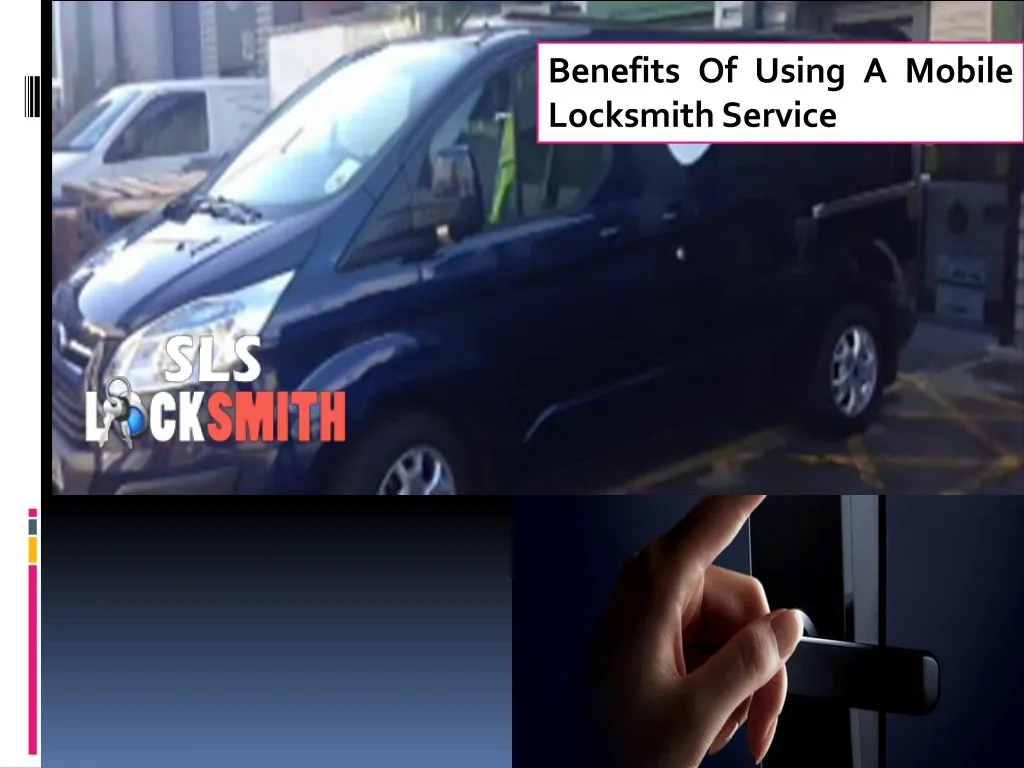 benefits of using a mobile locksmith service