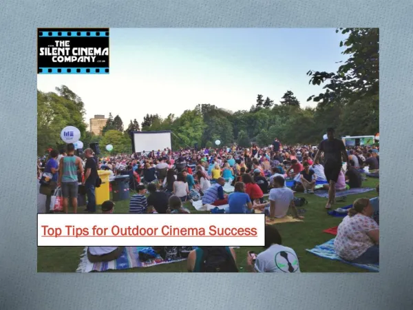 Top Tips for Outdoor Cinema Success
