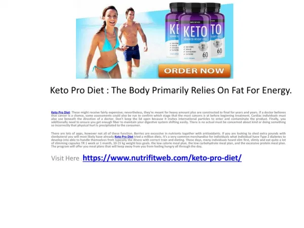 Keto Pro Diet : It Is The product That Can Stress-Free Build You