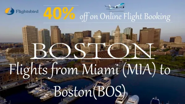 Cheap Flights from Miami (MIA) to Boston(BOS)