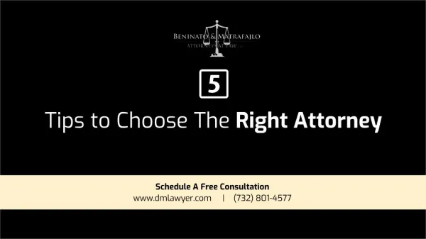 5 Tips To Choose The Right Personal Injury Attorney