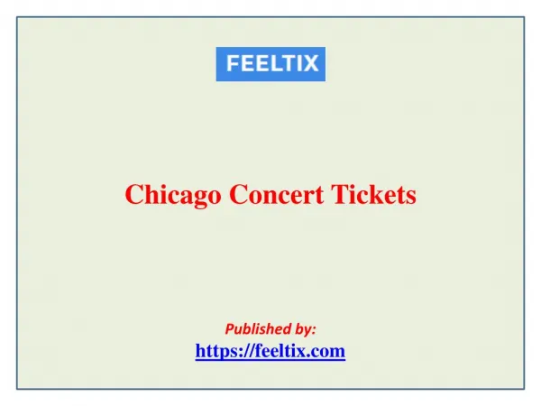 Chicago Concert Tickets