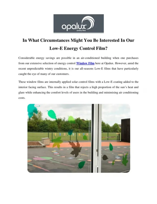 In What Circumstances Might You Be Interested In Our Low-E Energy Control Film?