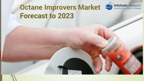 Octane Improvers Market forecast to 2023