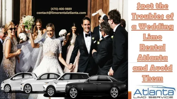 Spot the Troubles of a Wedding Limo Rental Atlanta and Avoid Them
