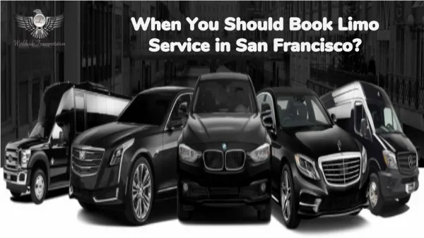 When You Should Book Limo Service in San Francisco?