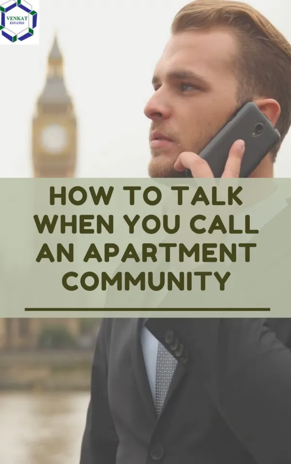 HOW TO TALK WHEN YOU CALL AN APARTMENT COMMUNITY | Flats for sale in Bangalore