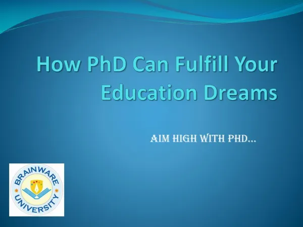 How PhD Can Add Wings To Your Higher Education Dreams?