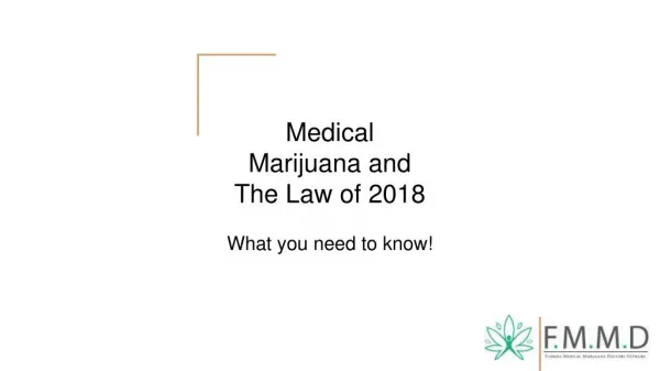 Medical Marijuana and The Law of 2018