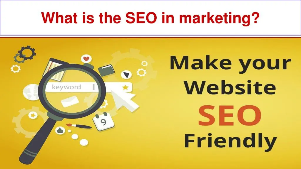 what is the seo in marketing