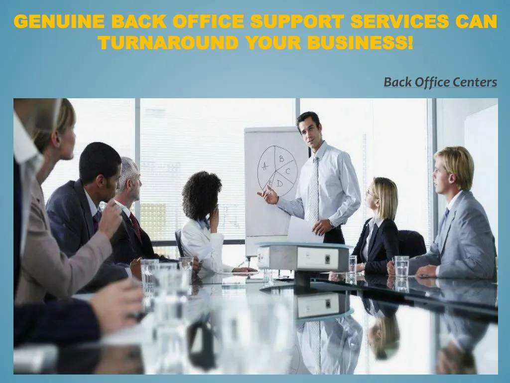 genuine back office support services can turnaround your business